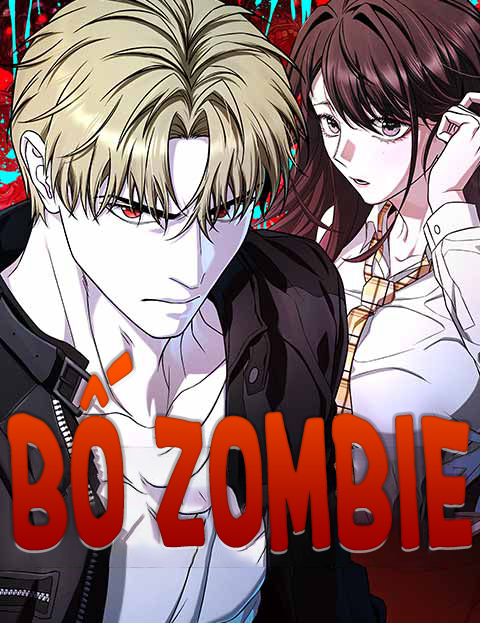 [Leak] Bố Zombie