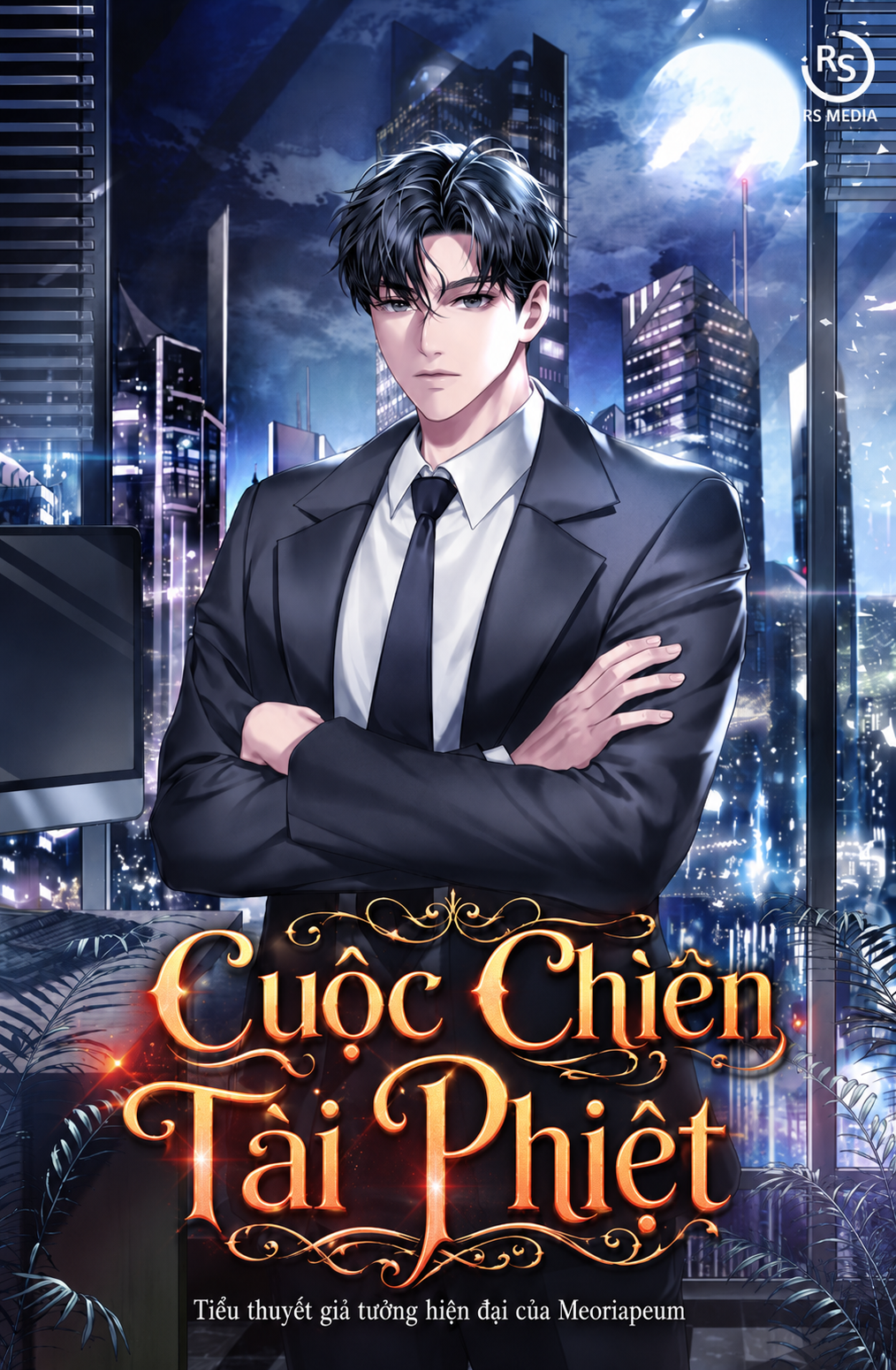 HAT[NOVEL] Cuộc Chiến Tài Phiệt