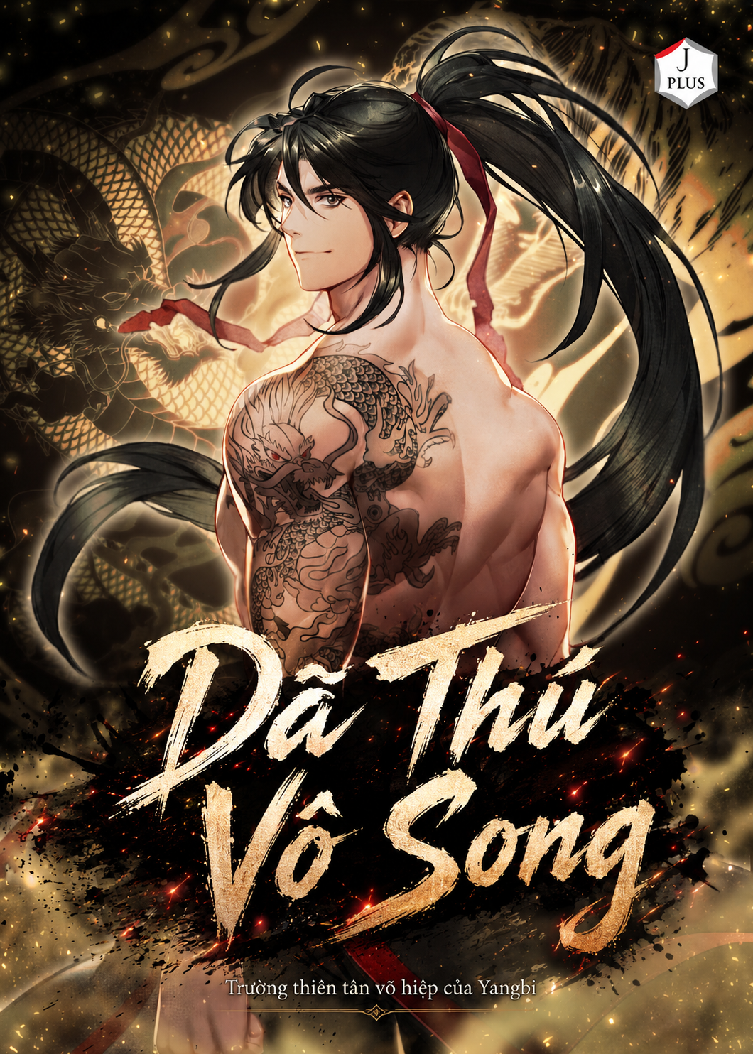 HAT[NOVEL] Dã Thú Vô Song