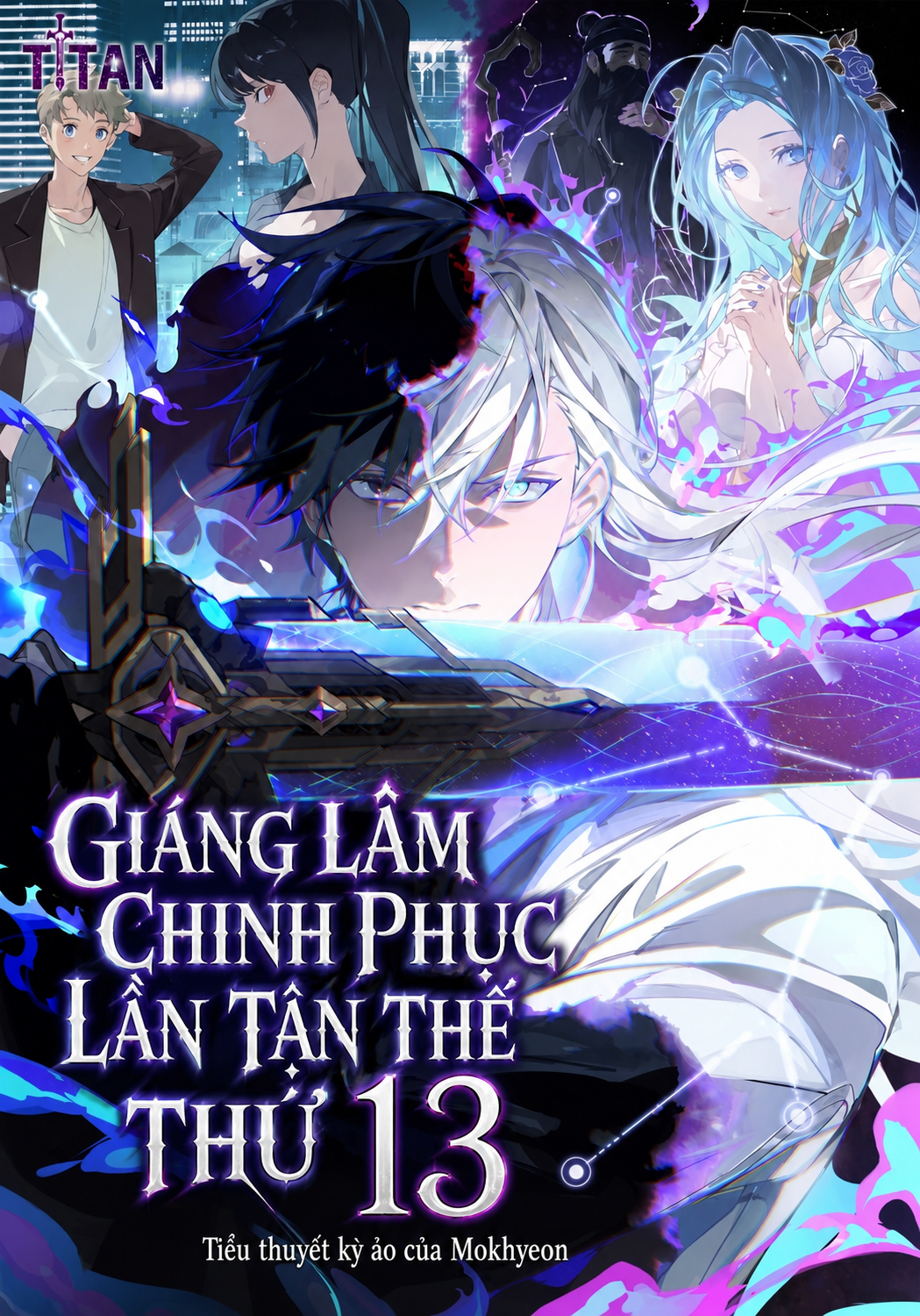 HAT[NOVEL] Giáng Lâm Chinh Phục Lần Tận Thế Thứ 13