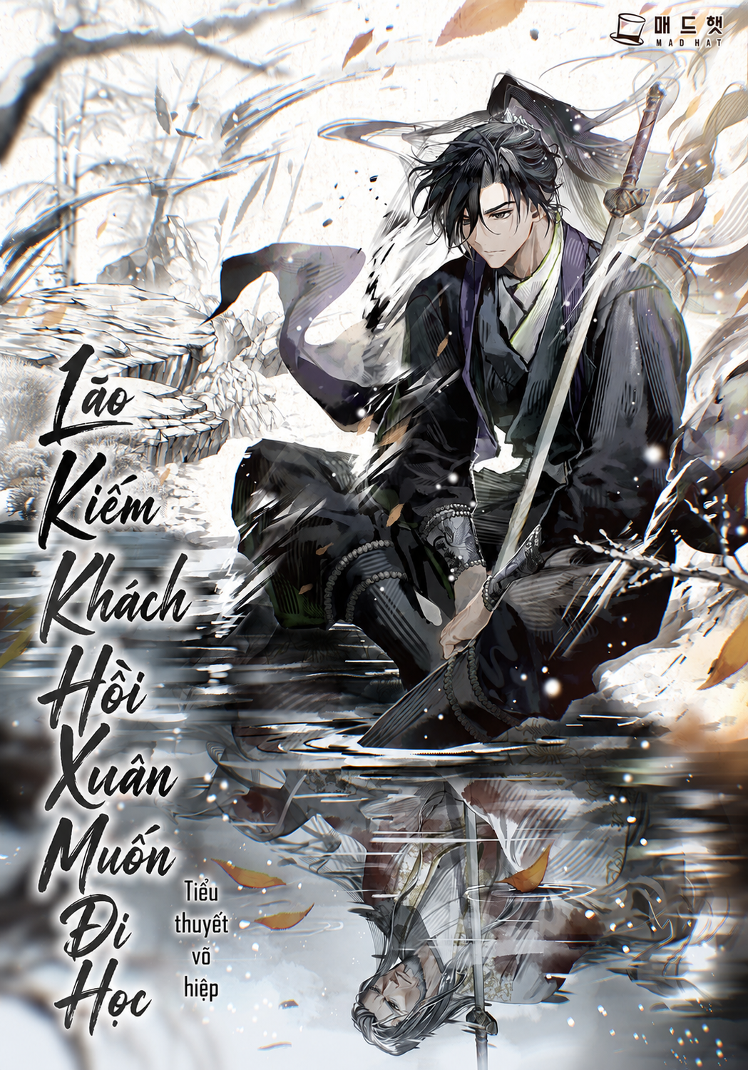HAT[NOVEL] Lão Kiếm Khách Hồi Xuân Muốn Đi Học