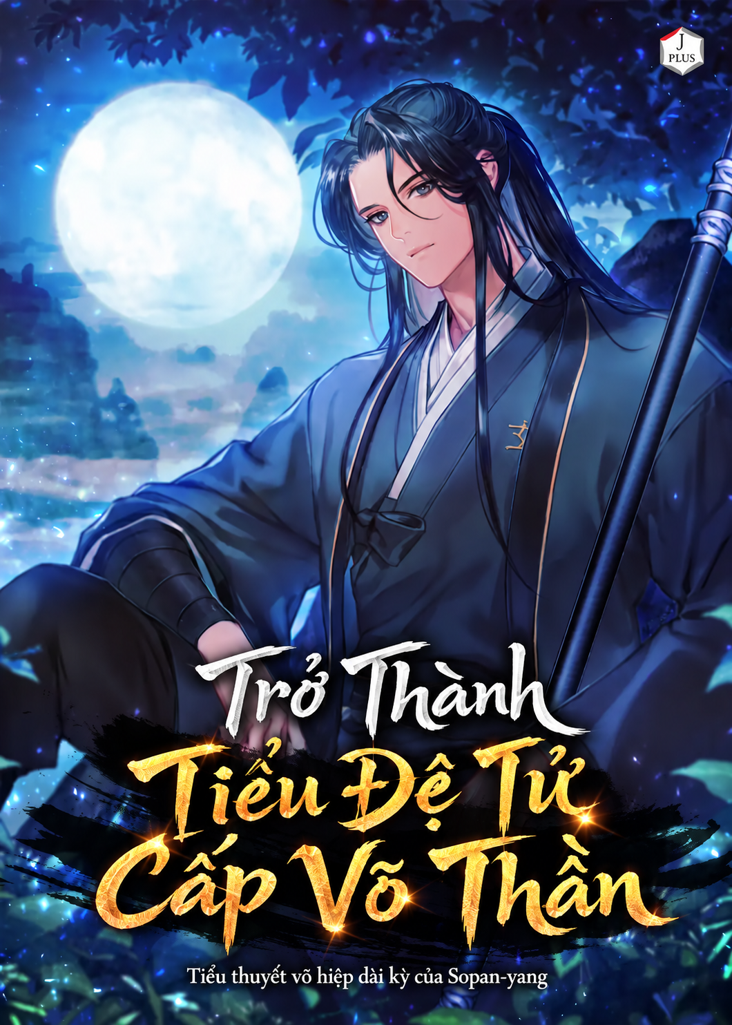 HAT[NOVEL] Trở Thành Tiểu Đệ Cấp Võ Thần