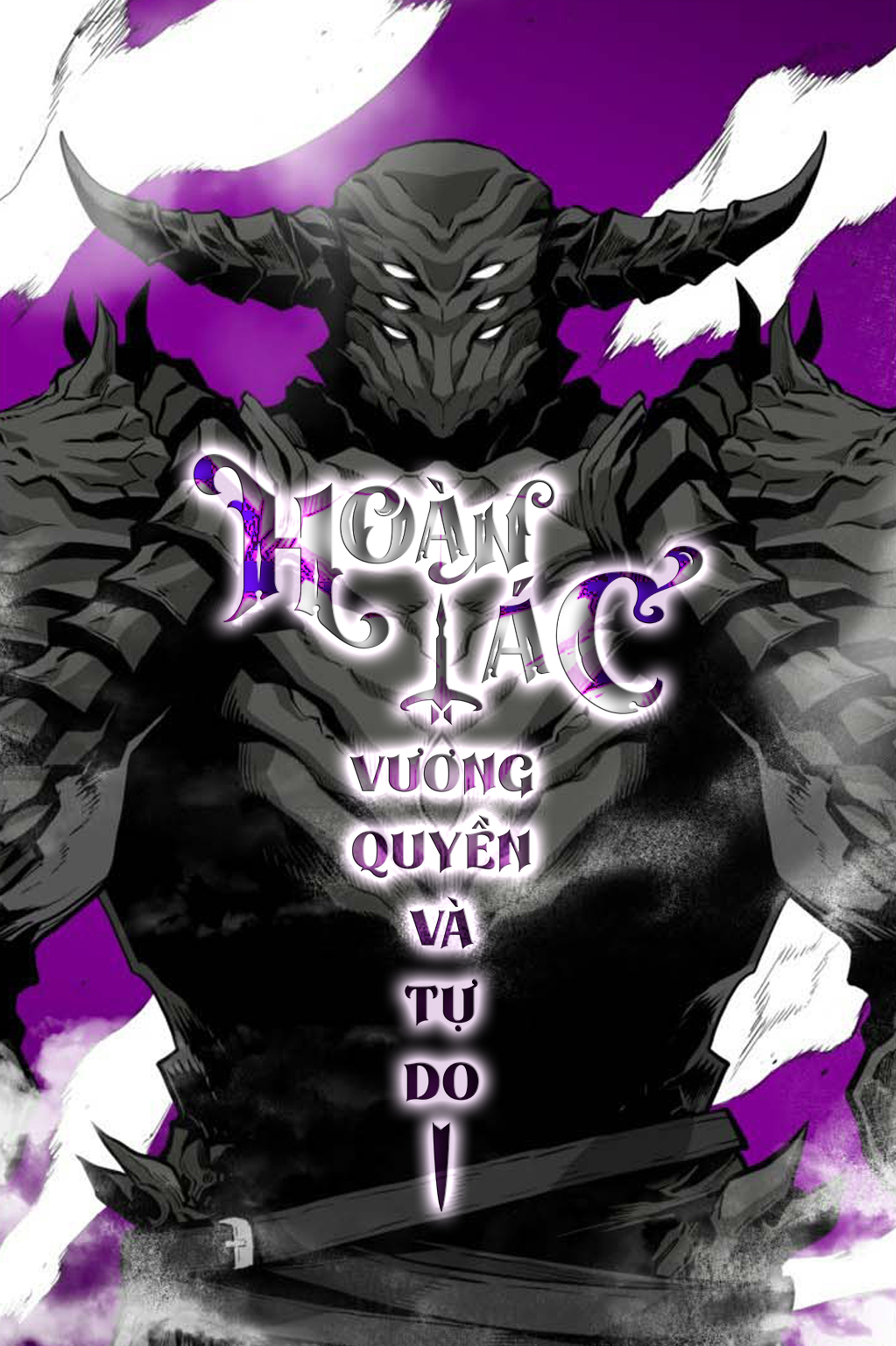 [TNR] Hoàn Ác - vương quyền và tự do